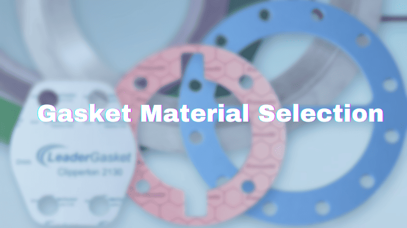 ultimate-gasket-material-selection-guide-hongju