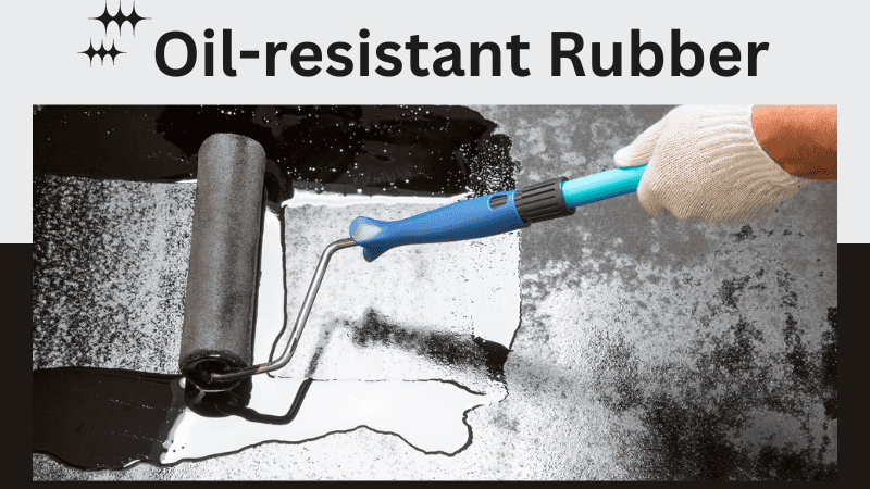 oil resistant rubber