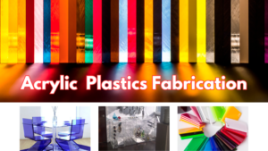acrylics for plastic fabrication