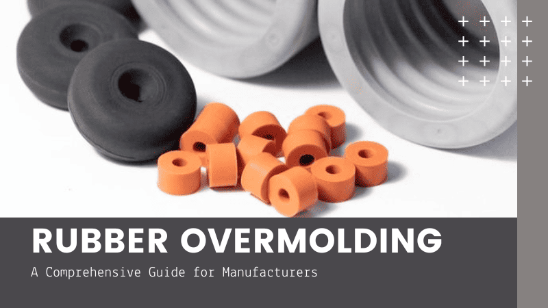 rubber overmolding