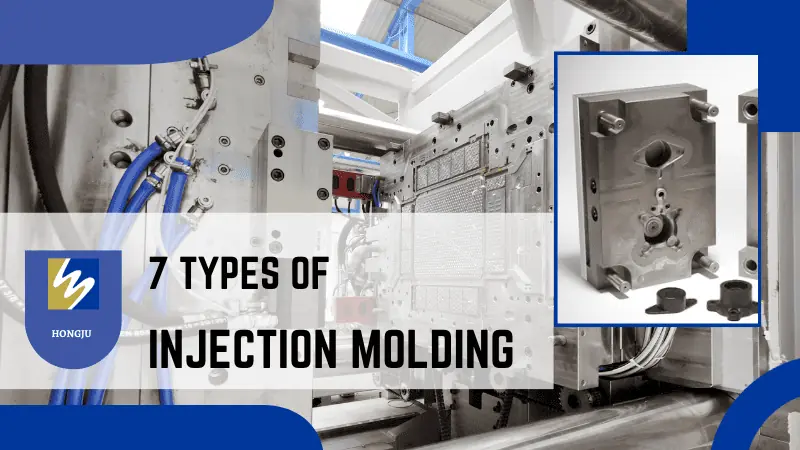 7 types of injection molding